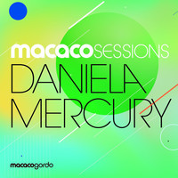 Daniela Mercury - Macaco Sessions: Daniela Mercury (Ao Vivo)