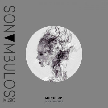 Jose Vilches - Movin up