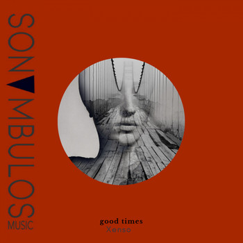Xenso - good times