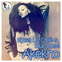 Kates Lè Cafè, Blue Rose - Akekho