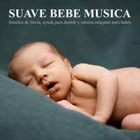 MÚSICA PARA NIÑOS, Musica Para Dormir Bebes, Musica para Bebes Especialistas - Suave bebe musica: Sonidos de lluvia, ayuda para dormir y música relajante para bebés