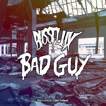 BVSSFLUX - Bad Guy
