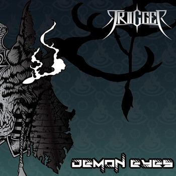 Trigger - Demon Eyes