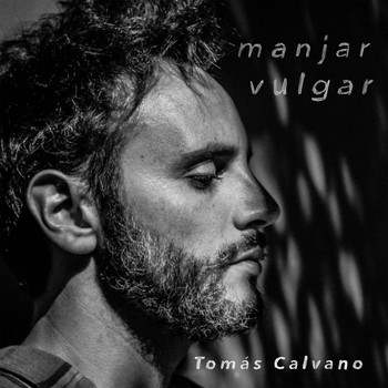 Tomas Calvano - Manjar Vulgar