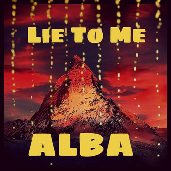 Alba - Lie To Me