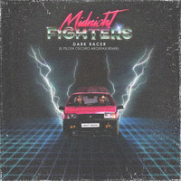 Midnight Fighters - Dark Racer (Il Pilota Oscuro Argerax Remix)