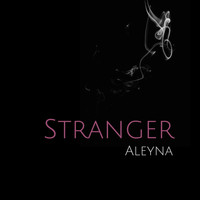 Aleyna - Stranger