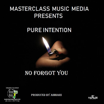 Pure Intention - No Forgot You