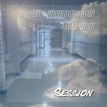 Session - Expansive Ideas (Explicit)