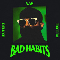 NAV - Bad Habits (Deluxe)