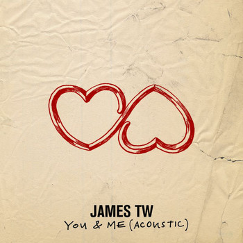 James TW - You & Me (Acoustic)