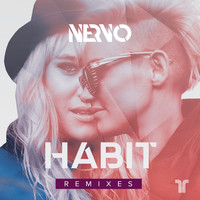 Nervo - Habit (Remixes)