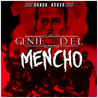 Banda Brava - Gente del Mencho