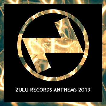 Various Artists - Zulu Records Anthems 2019