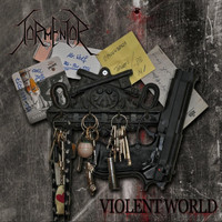 Tormentor - Violent World (Explicit)