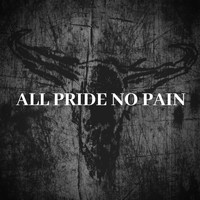 Upon A Burning Body - All Pride No Pain