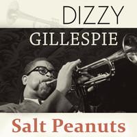 Dizzy Gillespie Sextet - Salt Peanuts