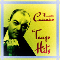 Francisco Canaro - Tango Hits