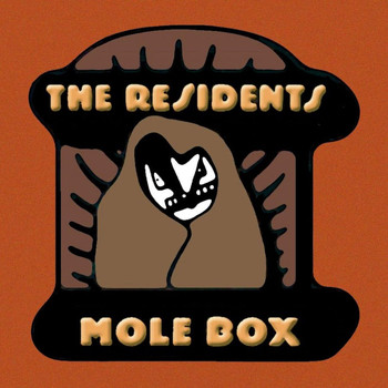 The Residents - The Complete Mole Trilogy pREServed