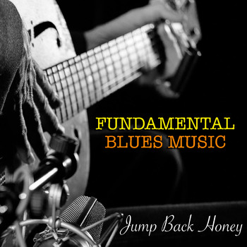 Various Artists - Jump Back Honey Fundamental Blues Music