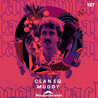 CLAN EQ - Muddy