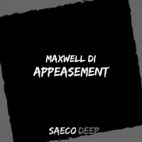 Maxwell Di - Appeasement