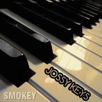 Jossy Keys - Smokey