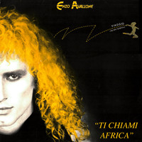 Enzo Avallone - Ti chiami Africa (Remastered)