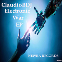 ClaudioBDJ - Electronic War EP