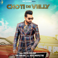 Geeta Zaildar - Choti De Velly