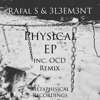 RAfal S, 3l3m3nt - Physical EP
