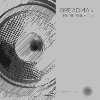 Breadman - Remembering