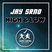 Jay Srno - High & Low