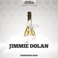 JIMMIE DOLAN - Tennessee Baby