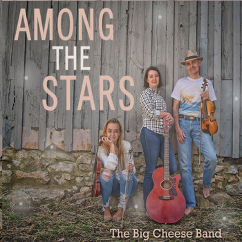 The Big Cheese Band - Among the Stars