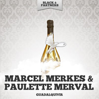 Marcel Merkes & Paulette Merval - Guadalquivir
