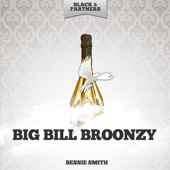 Big Bill Broonzy - Bessie Smith