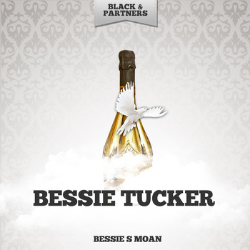 Bessie Tucker - Bessie s Moan