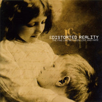 Distorted Reality - The Fine Line Between Love and Hate