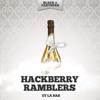 Hackberry Ramblers - Et La Bas
