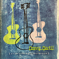 Danny Oertli - Everything in Between