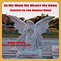 Bobby Martin - In My Mind My Heart My Song (Listen to the Angels Sing) [feat. Tabitha Martin]