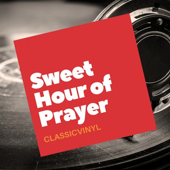 Various Artists - Sweet Hour of Prayer