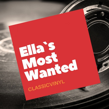 Ella Fitzgerald - Ella`s Most Wanted