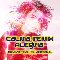 Alegrìa Amaya - Calma (Remix Dance)