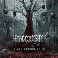 Headcrusher - Black Burning Skies (Explicit)