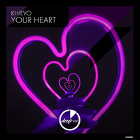 Khievo - Your Heart