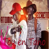 Secreto - Toy En Tano (feat. Atomic Otro Way) (Explicit)