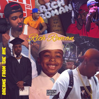 Rich Roman - Dreams from the Ave (Explicit)