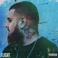 Flight - Now or Never (Explicit)